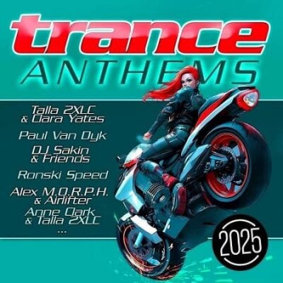 Trance Anthems 2025 (2025) MP3