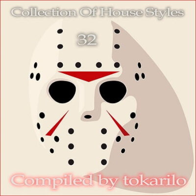 Collection Of House Styles 32 [Compiled by tokarilo] (2026) MP3
