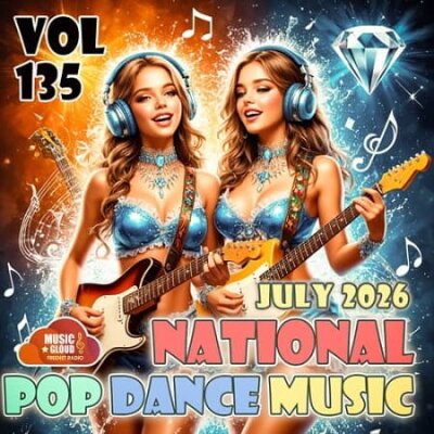 National Pop Dance Music Vol.135 (2026) MP3